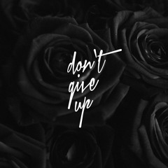 Don't Give Up (feat. Alex Isaak) [Produced By Alex Isaak]