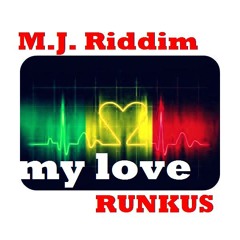 Runkus - MJ Riddim - My Love(Moje Kochanie)DEMO