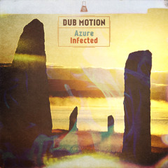 CYN019 Dub Motion - 'Azure' (Clip)