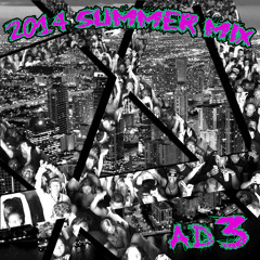AD3's 2014 Summer mix vol 2