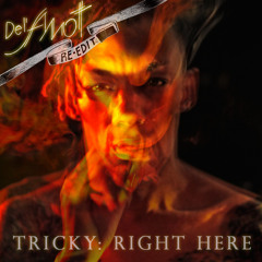 Tricky : Right Here (Del'Amott Edit)