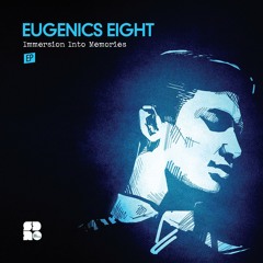 Eugenics Eight - She Can Wait Forever [OUT NOW]