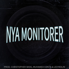 Nya Monitorer (ft. Muhamed Conta) [PREVIEW]