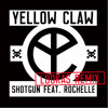 Yellow Claw feat. Rochelle- Shotgun (Lookas Remix)