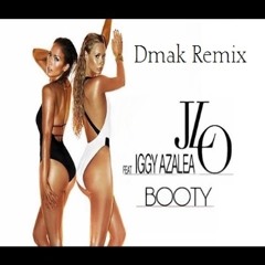 Jennifer Lopez - Booty ft. Iggy Azalea (Dmak Remix) FREE DOWNLOAD
