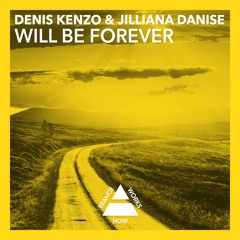 HTW0027 : Denis Kenzo & Jilliana Danise - Will Be Forever (Original Mix)