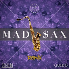 Mad Sax (Doeman Remix)