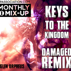 Keys To The Kingdom (the Damaged Remix)