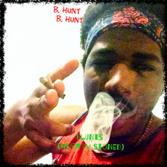 Blunts (When I'm Stoned) [Master] by B.Hunt B.Hunt