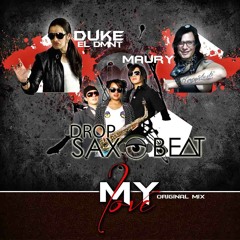 My Love - Drop SaxoBeat Ft Duke & Maury Orozco