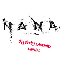 NANA TREY SONGS REMIX