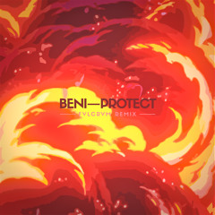 Beni - Protect (FVLCRVM Remix)