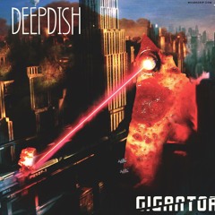Gigantor - DeepDish Mix (500 FB Likes)