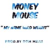 My Name Hold Weight Mp3