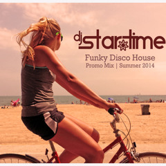 DJ Star Time - Funky Disco House Promo Mix 2014