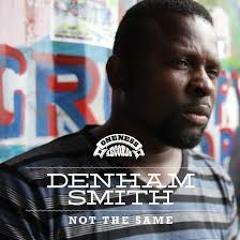Denham Smith - Never Ever