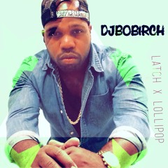 Latch X Lollipop (MasHuP)