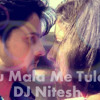 Tu Mala Mi Tula DJ Nitesh ( Honar Sun Me Ya Gharchi Serial )