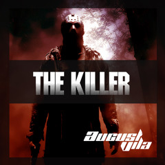 August Vila - The Killer (FREE DOWNLOAD)