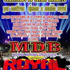 Sonido Royal MDB El Autentico Rey De La Arrabal