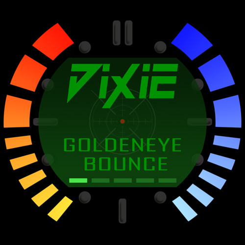 Dixie - Goldeneye Bounce (Original Mix) **FREE DOWNLOAD