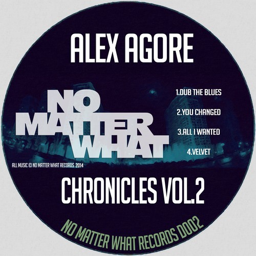 Alex Agore - Chronicles Vol.2 EP(NMW-D002)Previews