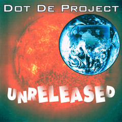 Dot De Project - Unreleased - Bleeding Me White