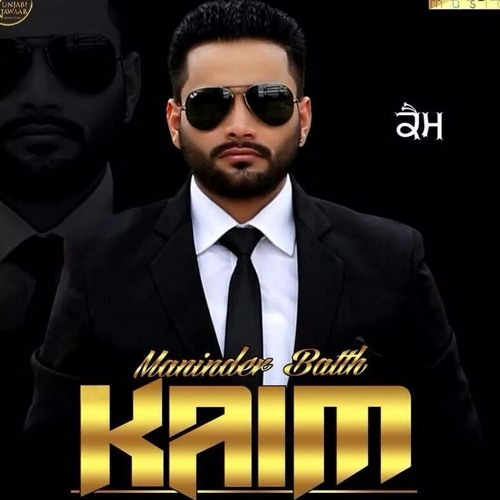 Maninder bath - kaim..  new song