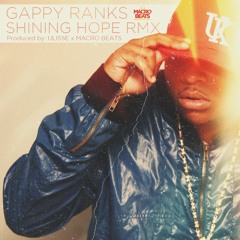 Gappy Ranks - Shining Hope RMX