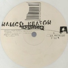 Namco Keaton - La Matrice (45 RPM)
