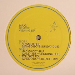 Mr G - Tollgate PO (Mango Boy's Red Eye Mix)