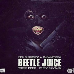 Chief Keef  feat.  Fredo Santana -BettleJuice at #BloodThickerThanWater