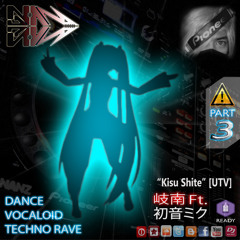 Ginan Nanz Ft. Hatsune Miku - Kisu Shite [UTV] (Original Mix)