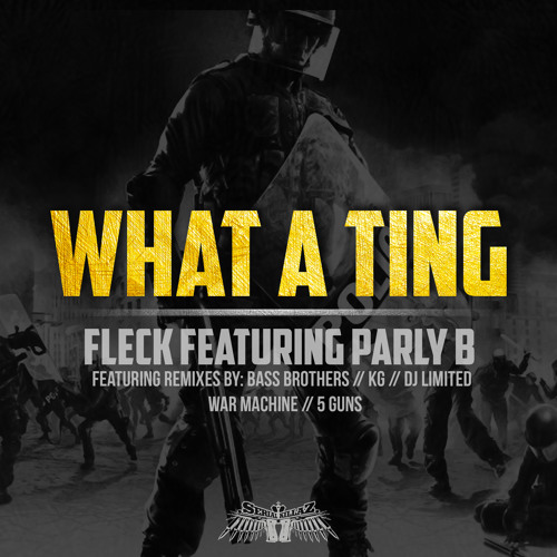 04 Fleck - What A Ting Feat. Parly B (DJ Limited Remix)