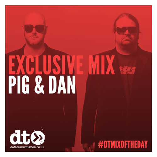 Exclusive Mix: Pig & Dan