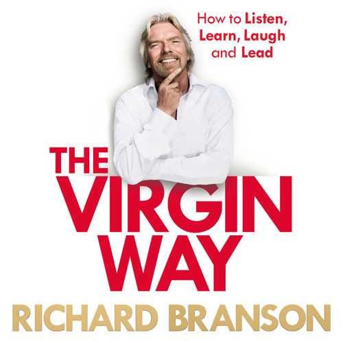 The Virgin Way by Richard Branson (Audiobook extract) Read by Richard Branson