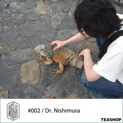 #002 / Dr. Nishimura