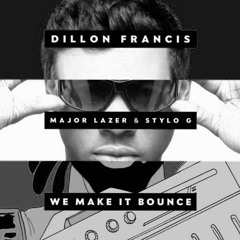 Dillon Francis Feat. Major Lazer & Stylo G - We Make It Bounce (LEO RawRemix Sep. 2014)