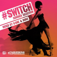 Switch Summer Mix (Mixed By Duke & O-One)