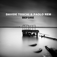 DAVIDE TOSCHI &PAOLOREM _BEFORE_