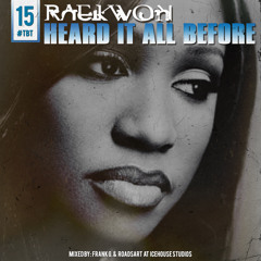 Raekwon - Heard It All Before #tbt 15