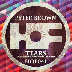 Peter Brown - Tearz (Charles Ramirez Vs Stan Garac Rmx) DEMO MIX