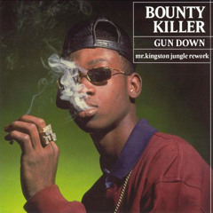 bounty killer - Gun Down (mr.kingston chopstik stagalag jungle rework)