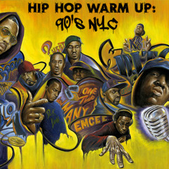 Hip Hop Warm Up: 90's NYC