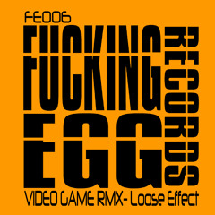 Florian Mno -Video Game (Loose Effect Remix)*Out Now!!*