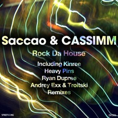 Saccao & CASSIMM - Rock Da House (Heavy Pins Remix)
