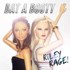 DAT A BOOTY (RiLEY RAGE! EDiT) | J.LO x iGGY AZAELEA x DiPLO x SWiCK