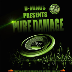 D-MINUS - PURE DAMAGE MIX CD (FREE DOWNLOAD)