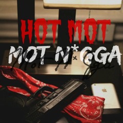 Mot N*gga (Bobby Shmurda - Hot N*gga Remix)