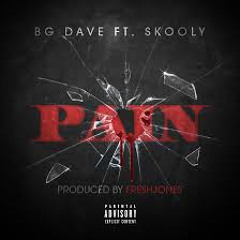 Pain Ft. Skooly [Prod. By FreshJones]
